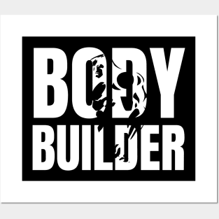 Body Builder Bodybuilder Gym Fitness Training Gift Posters and Art